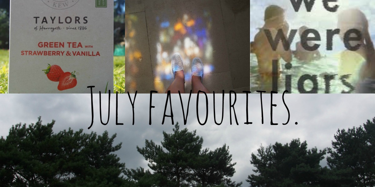 July favourites.